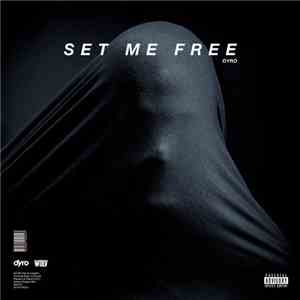 Dyro - Set Me Free EP FLAC