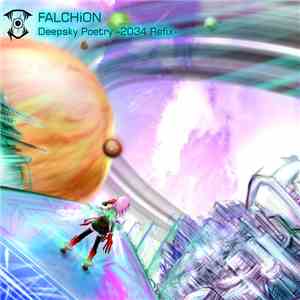 FALCHiON  - Deepsky Poetry -2034 Refix FLAC