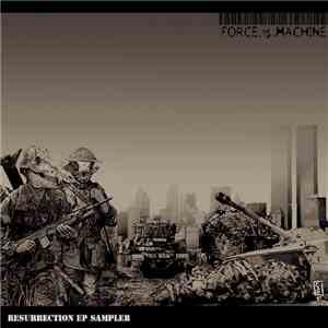 Force Is Machine - Resurrection E.P. FLAC