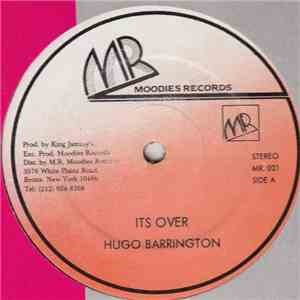 Hugo Barrington - Its Over FLAC
