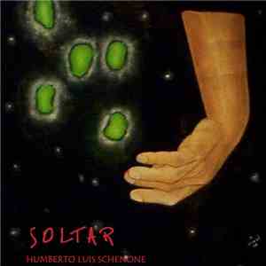 Humberto Luis Schenone - Soltar... Saltar FLAC