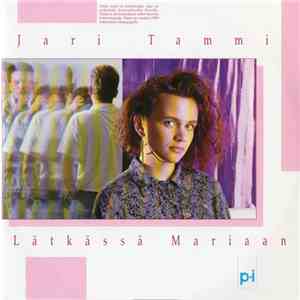 Jari Tammi - Lätkässä Mariaan FLAC