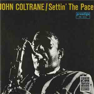 John Coltrane - Settin' The Pace FLAC