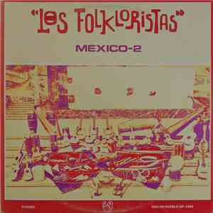 Los Folkloristas - Mexico - 2 FLAC