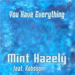 Mint Hazely - You Have Everything FLAC