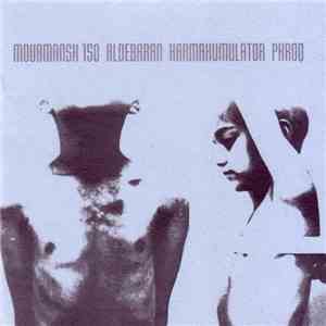 Mourmansk 150 / Aldebaran  / Karmakumulator / Phroq - 4 Way Split FLAC