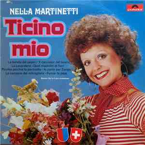 Nella Martinetti, Renato Bui E Il Suo Complesso - Ticino Mio FLAC