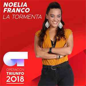 Noelia Franco - La Tormenta (Operación Triunfo 2018) FLAC