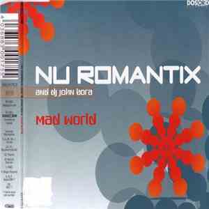 Nu Romantix  And DJ John Bora - Mad World FLAC