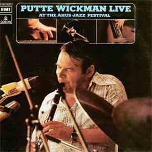 Putte Wickman - Live At The Åhus Jazz Festival FLAC