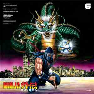 Ryuichi Nitta, Mayuko Okamura, Kaori Nakabai, Rika Shigeno, Keiji Yamagishi, Mikio Saito - Ninja Gaiden The Definitive Soundtrack Vol. 2 FLAC