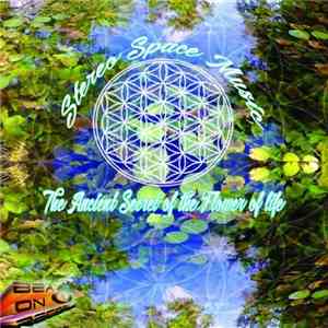 Stereo Space - The Ancient Secret Of The Flower Of Life FLAC