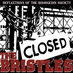 The Bristles - Reflections Of The Bourgeois Society FLAC