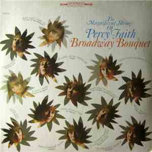 The Magnificent Strings Of Percy Faith - Broadway Bouquet FLAC