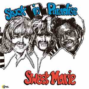 The Sweet Marie - Stuck In Paradise FLAC