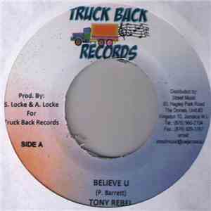 Tony Rebel - Believe You FLAC