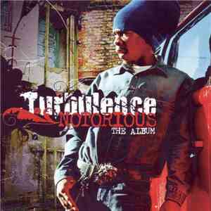 Turbulence - Notorious (The Album) FLAC