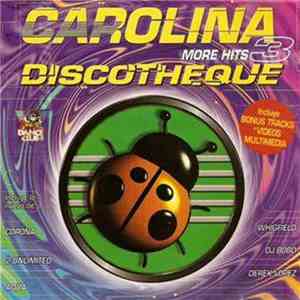 Various - Carolina Discotheque 3 (More Hits) FLAC