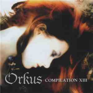Various - Orkus Compilation XIII FLAC