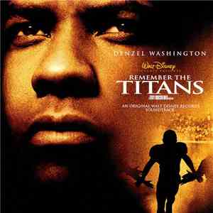 Various - Remember The Titans (An Original Walt Disney Records Soundtrack) FLAC