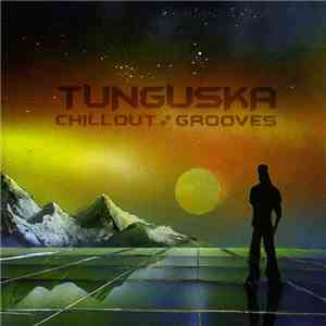Various - Tunguska Chillout Grooves Vol. 2 FLAC