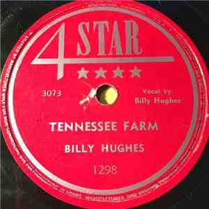 Billy Hughes - Tennessee Farm / I'm Going To Stop My Worrying Over You FLAC