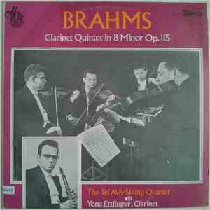 Brahms, The Tel Aviv String Quartet, Yona Ettlinger - Brahms - Clarinet Quintet in B Minor, Op. 115 FLAC