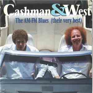 Cashman & West - The AM-FM Blues (Their Very Best) FLAC