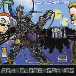 Conglomerates - End Clone Gaming FLAC