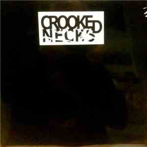 Crooked Necks - Something Must Break FLAC