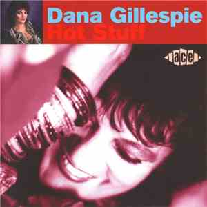 Dana Gillespie - Hot Stuff FLAC