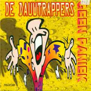 De Dauwtrappers - Geen Paniek FLAC