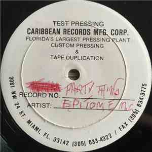 Epitome M.C. - This Is A Party Thing FLAC