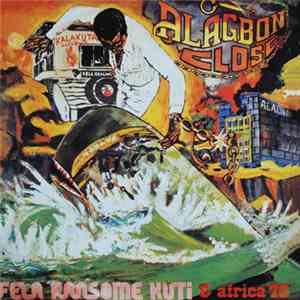 Fela Ransome Kuti & Africa 70 - Alagbon Close FLAC