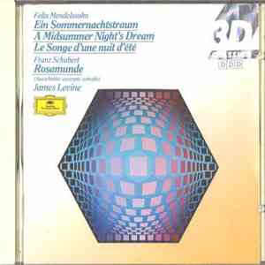 Felix Mendelssohn / Schubert / James Levine  - Ein Sommernachtstraum / A Midsummer Night's Dream / Le Songe D'une Nuit D'été - Rosamunde (Ausschnitte - excerpts - extraits) FLAC