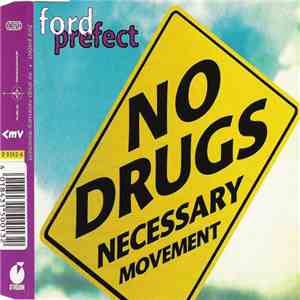 Ford Prefect - No Drugs Necessary Movement FLAC