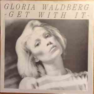 Gloria Waldberg - Get With It FLAC