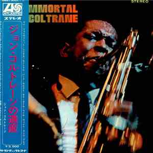 John Coltrane - Immortal FLAC
