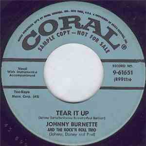 Johnny Burnette And The Rock 'N Roll Trio - Tear It Up / You're Undecided FLAC