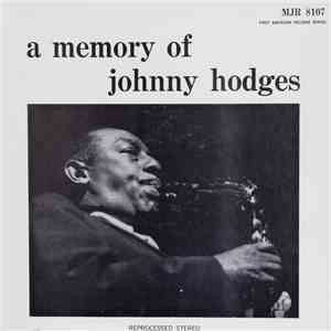 Johnny Hodges - A Memory Of Johnny Hodges FLAC