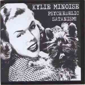 Kylie Minoise - Psychedelic Satanism! FLAC