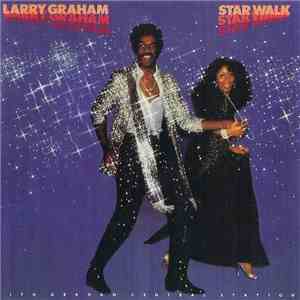 Larry Graham With Graham Central Station - Star Walk FLAC