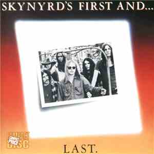 Lynyrd Skynyrd - Skynyrd's First And... Last FLAC