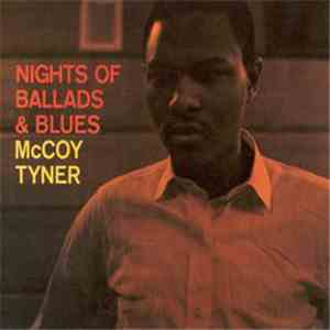 McCoy Tyner - Nights Of Ballads And Blues FLAC