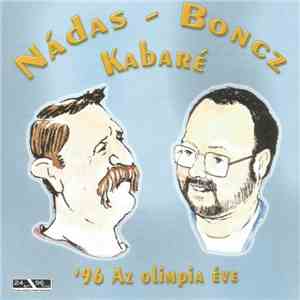 Nádas - Boncz - Kabaré '96 - Az Olimpia Éve FLAC