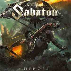 Sabaton - Heroes FLAC