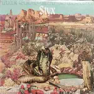 Styx - The Serpent Is Rising FLAC