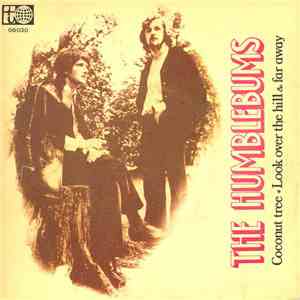 The Humblebums - Coconut Tree / Look Over The HIll And Far Away FLAC