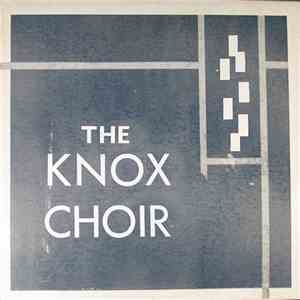 The Knox College Choir - 1965 Concert FLAC