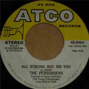 The Persuaders - All Strung Out On You / Once In A Lifetime Thing FLAC